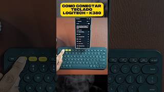 Como Conectar Teclado Bluetooth Logitech K380?
