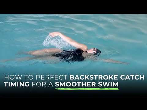 How to Perfect Backstroke Catch Timing for a Smoother Swim