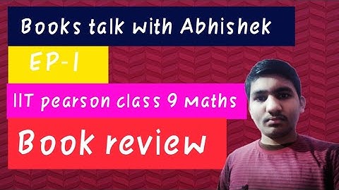 Class 9 IIT Pearson maths book review 2021 | Abhishek learning hub