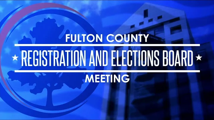 Fulton County Board of Registration & Elections Sp...