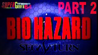 BIOHAZARD - JAPANESE SEGA SATURN - PART 2 - YouTube