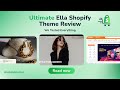 The Ultimate Ella Shopify Theme Review We Tested Everything | shopsidek.com