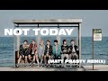 BTS 방탄소년단 Not Today Matt Prasty Remix EDM