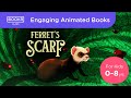 Ferrets scarf  engaging animated book for 08 years old children  bookr class