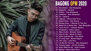 New OPM Love Songs 2020 - New Tagalog Songs 2020 Playlist - This Band, Juan Karlos, Moira Dela Torre