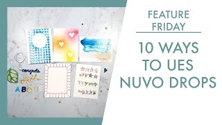 10 Ways to Use Nuvo Drops