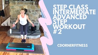 STEP CLASS Intermediate to Advanced Step Workout 138 bpm #2