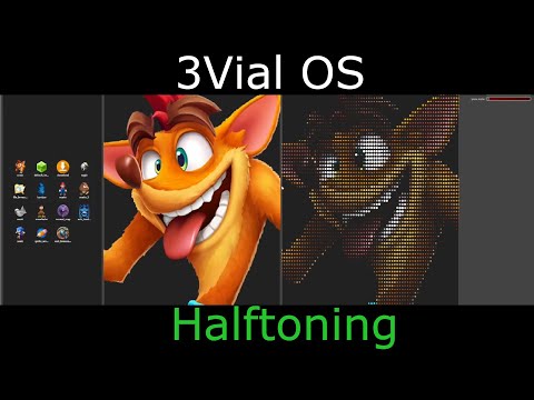 3Vial OS - Halftoning