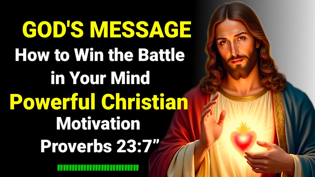 ️God's Message | How to Win the Battle in Your Mind | Powerful ...