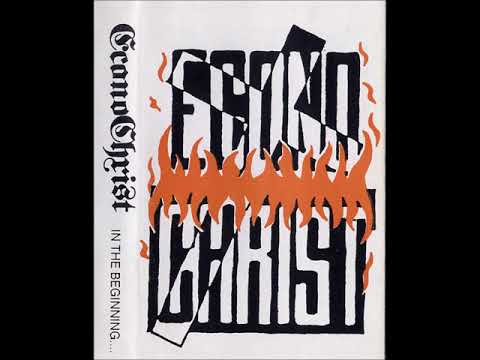 Econochrist — ECONOCHRIST - IN THE BEGINNING... (1988 DEMO)