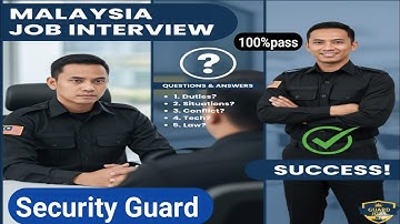 Security Guard Job Interview in Malaysia || Malaysia job interview security guard ||