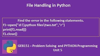 Python File modes, open, read, write &  close methods with Demonstrations | GE8151-PSPP | Tamil | 53