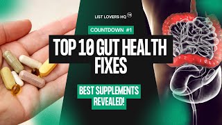 Top 10 Best Supplements for Gut Health | Improve Digestion & Boost Your Microbiome!