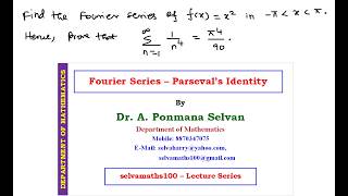 Parseval's Identity-Problem 2:Fourier series of f(x) = x^2 on (-π,π). Deduce that 1+1/2^4+1/3^4+ …=