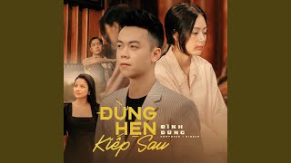Download Lagu Đừng Hẹn Kiếp Sau Download Lagu Đừng Hẹn Kiếp Sau