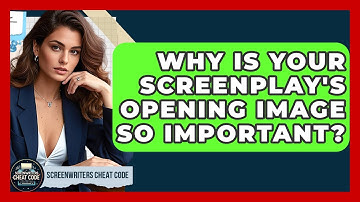 Why Is Your Screenplay