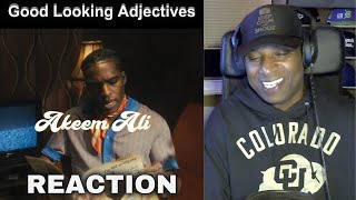 Akeem Ali "Good Looking Adjective" (REACTION)