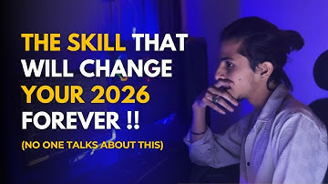 The Skill That Will Change Your 2026 Forever (No One Talks About This)