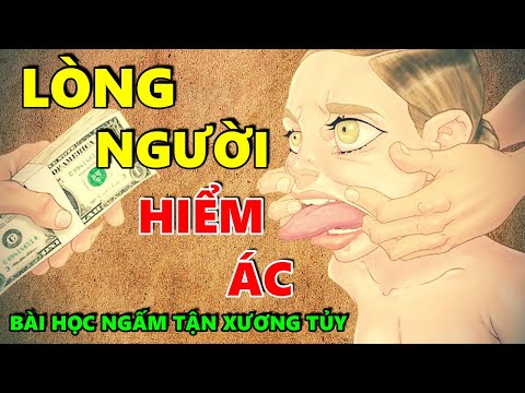 100 Câu nói về Lòng Người Hiểm Ác Ngấm tận Xương Tủy và Bài Học Đáng Ngẫm về Cuộc Sống