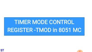 TMOD- TIMER MODE CONTROL SFR IN 8051