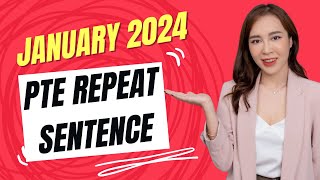 January 2024 - PTE Repeat Sentence Prediction #ptequestions