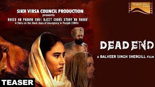 White hill studios proudly presents : "dead end short film" creative
director gur amanat singh patanga associate aryav sharma art suk...