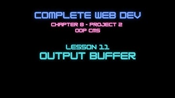 Web Dev 8 - 11 Output Buffer