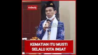 Kematian itu dekat.. Kematian itu nyata 😥😥 ceramah uas story wa sedih