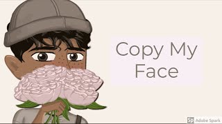 Copy my face (msp) (boys)