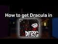 How to get Dracula | Dave's Fun Roleplay Game