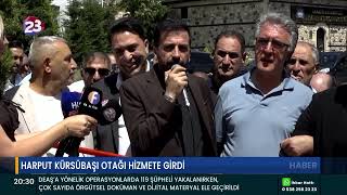 HARPUT KÜRSÜBAŞI OTAĞI HİZMETE GİRDİ
