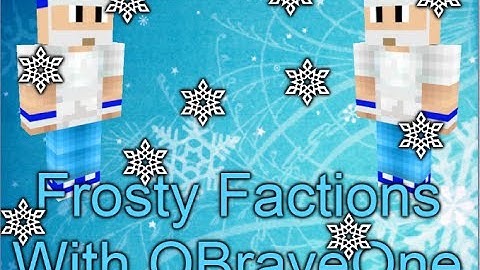 FrostyFactions S2 Ep. 5 | Hiding