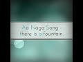 Ao Naga Song - There is a fountain. Mp3 Song