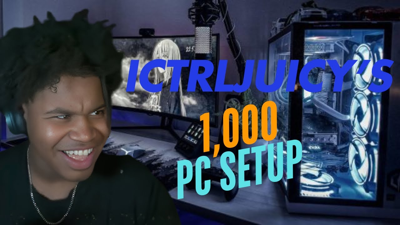 ICtrlJuicy Shows Off His 1 000 PC Gaming Setup YouTube ictrljuicy-shows-off-his-1-000-pc-gaming-setup-youtube
