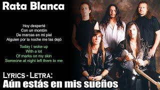 Rata Blanca - Aún estás en mis sueños (Lyrics Spanish-English) (Español-Inglés)