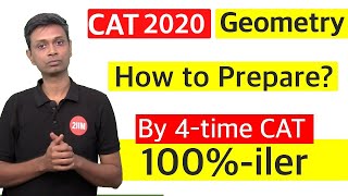 CAT 2020  Geometry Preparation Strategy | By 4 time CAT 100%iler