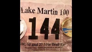 2018 Lake Martin 100 - Never Give Up