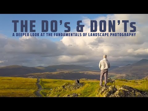 a-landscape-photography-tutorial---the-do’s-and-don’ts