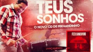 06 - Teus Sonhos - Fernandinho (Teus Sonhos) chords