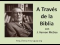 A Traves de la Biblia con J Vernon McGee 28 Genesis