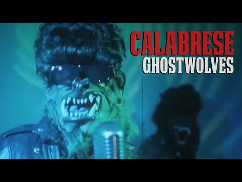 calabrese---"ghostwolves"-[official-video]