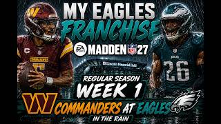 Madden 27 Eagles Franchise Week 1 vs Commanders in the rain