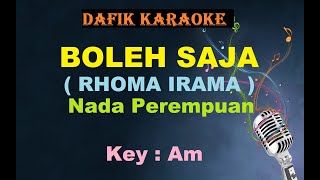 Boleh Saja Karaoke Rhoma Irama Nada Perempuan Cewek Female Key Original Am