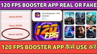 120 fps booster app • 120 fps booster- fps unlocker • 120 fps booster app real or fake • 120 fps screenshot 4