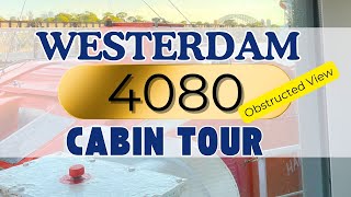 Celebrity Cabin 4080| Tour of Obstructed Ocean View Cabin | Westerdam Holland America Wealth