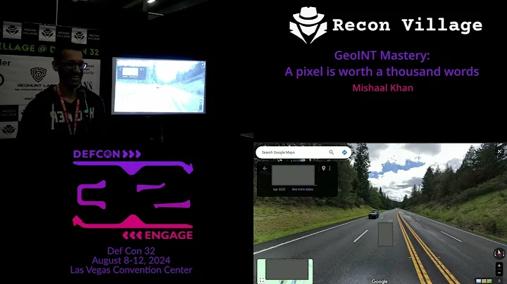 GeoINT Mastery: A Pixel is Worth a Thousand Words - Recon Village @DEF CON 32