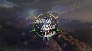 Harusnya aku yang disana (armada remix ) nofin asia 2019