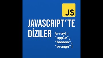 🔢 JavaScript’te Diziler (Arrays) | Yeni Başlayanlara Özel Anlatım #javascript