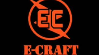 Video thumbnail of "E-CRAFT - ELECTROCUTION"