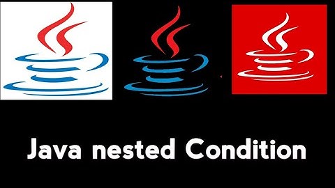#27 Java Control Statement | nested Condition
